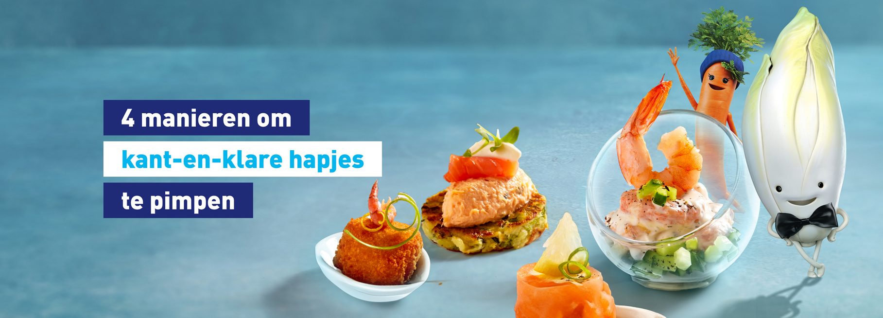 4 manieren om kantenklare hapjes te pimpen ALDI België