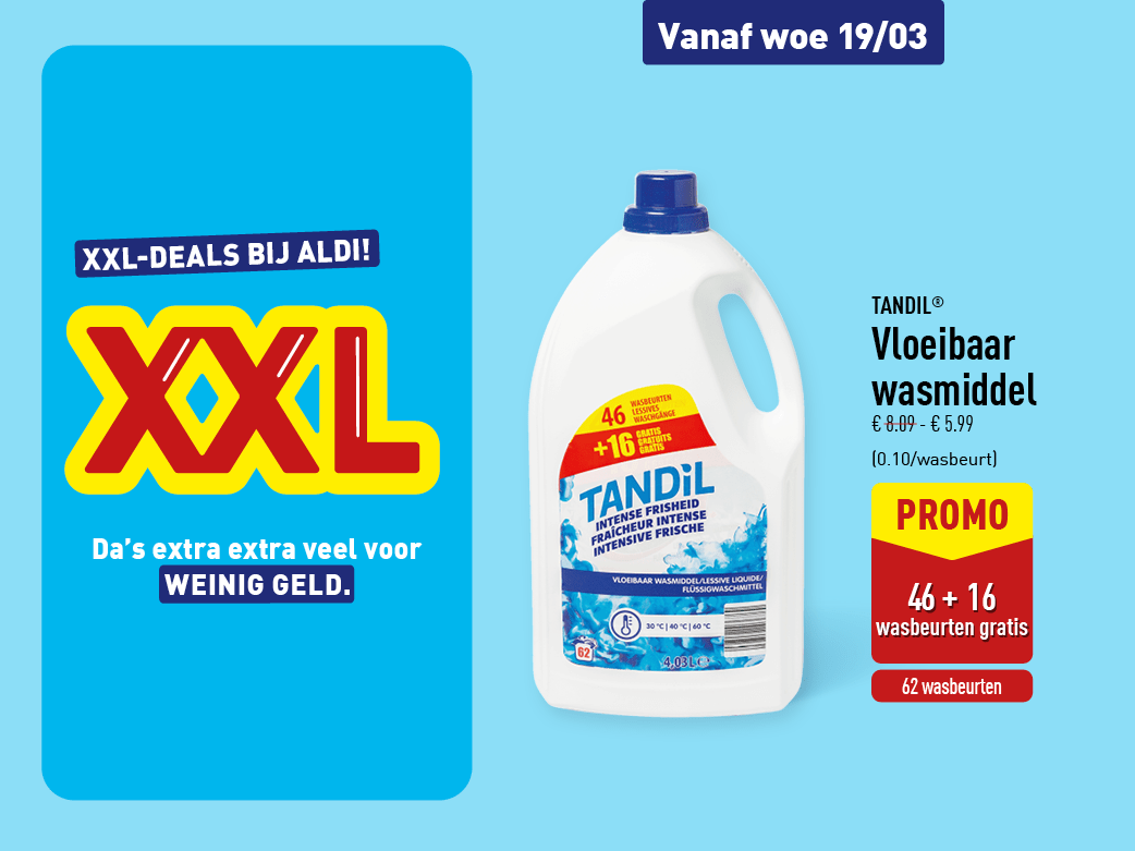 XXL-deals bij ALDI! Da’s extra veel voor weinig geld.